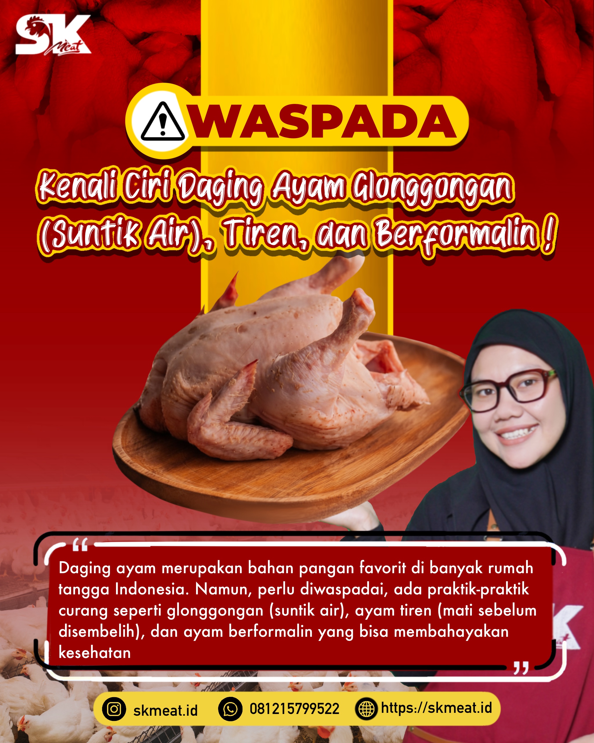 Waspada! Kenali Ciri Daging Ayam Glonggongan (Suntik Air), Tiren, dan Berformalin !